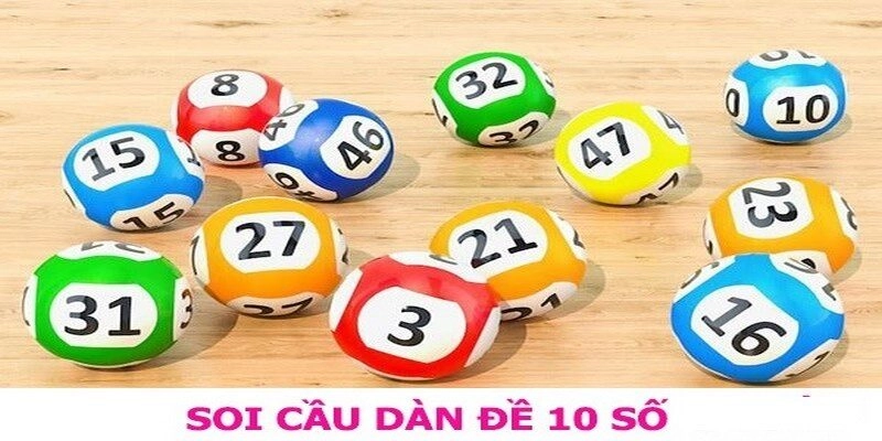 Tìm hiểu thông tin về dàn đề 10 số bất tử